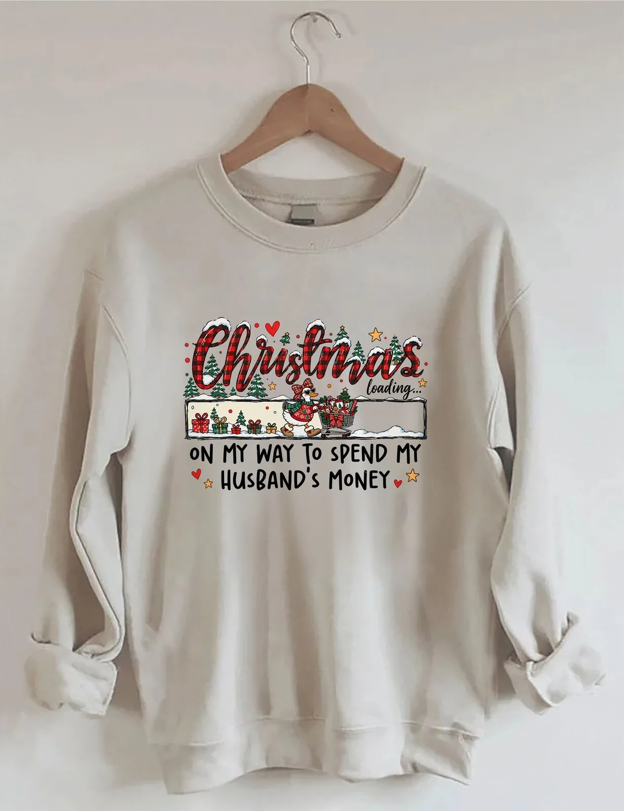 Christmas Loading On My Way To Spend My Husband's Money Funny Sweatshirt