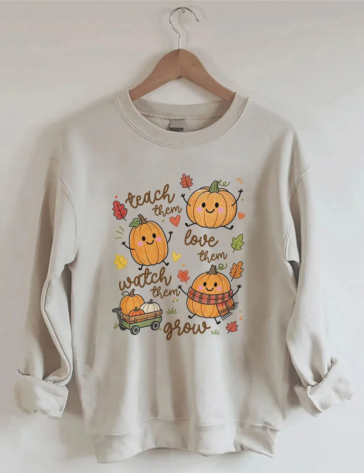 Thanksgiving Sweatshirt for Pumpkins: Teach, Love, and Watch Them Grow 5 Thanksgiving Sweatshirt for Pumpkins: Teach, Love, and Watch Them Grow